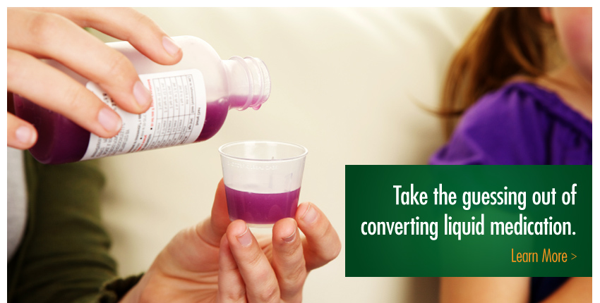 Take the guessing out of converting liquid medicine.